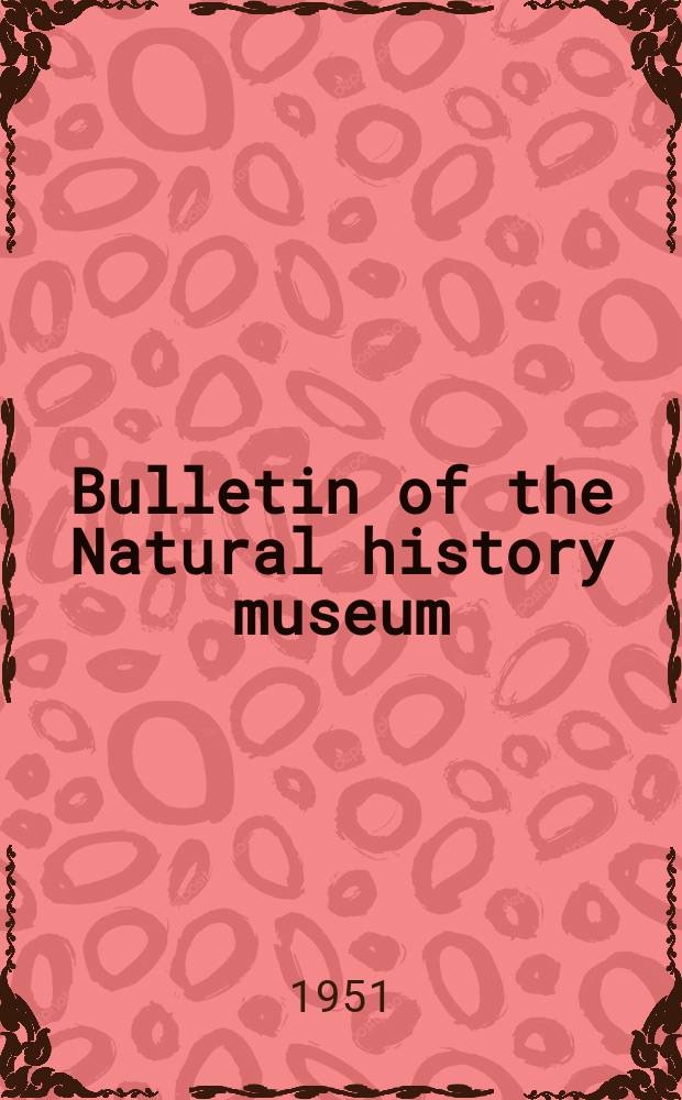 Bulletin of the Natural history museum : Formerly Bulletin of the British museum (Natural history). Vol.2 №1 : The early literature on Mallophaga