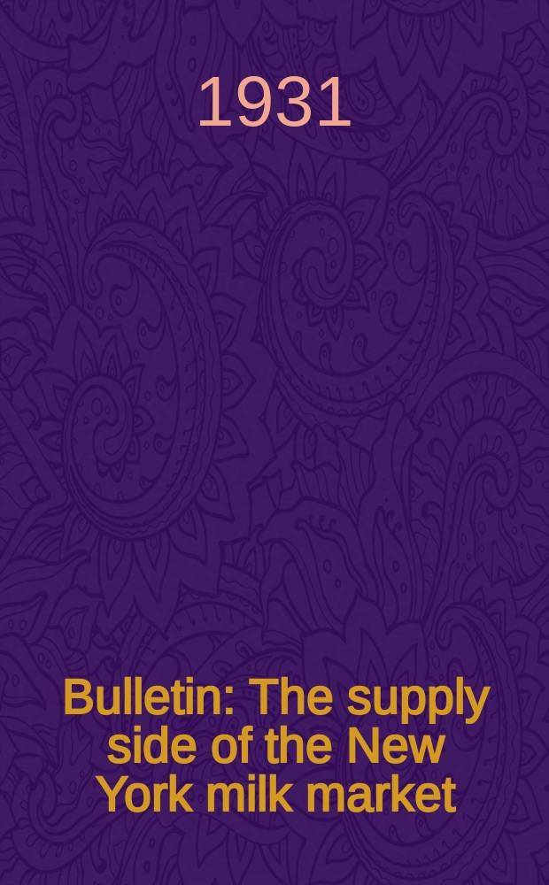 Bulletin : The supply side of the New York milk market