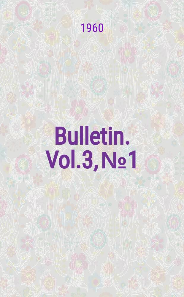 Bulletin. Vol.3, №1 : (Anatomy is art)