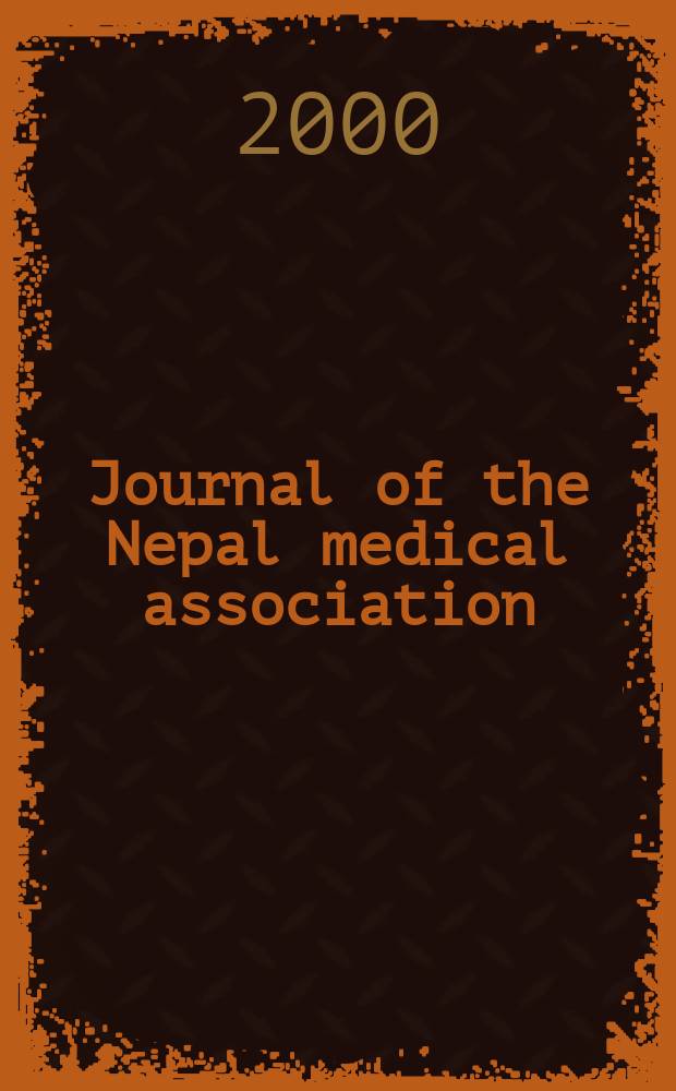 Journal of the Nepal medical association : A scientific publication. Vol.39, №136
