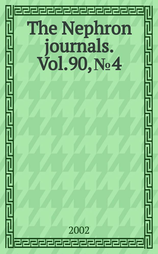 The Nephron journals. Vol.90, №4