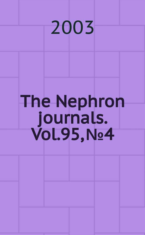 The Nephron journals. Vol.95, №4