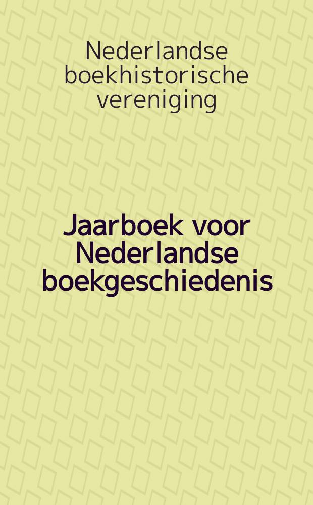 Jaarboek voor Nederlandse boekgeschiedenis