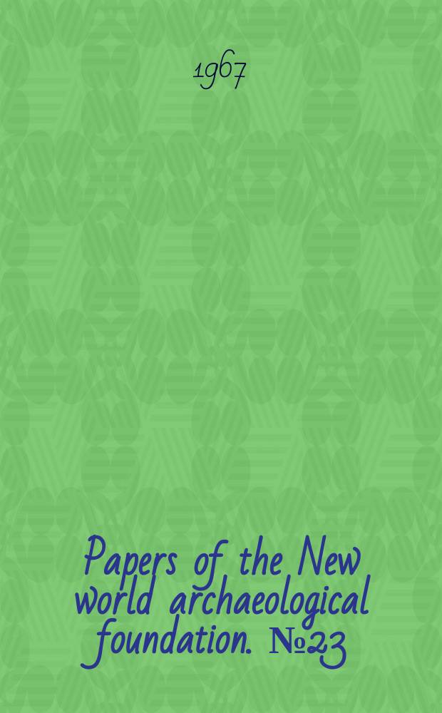 Papers of the New world archaeological foundation. №23 : The ceramic history of Santa Rosa, Chiapas, Mexico