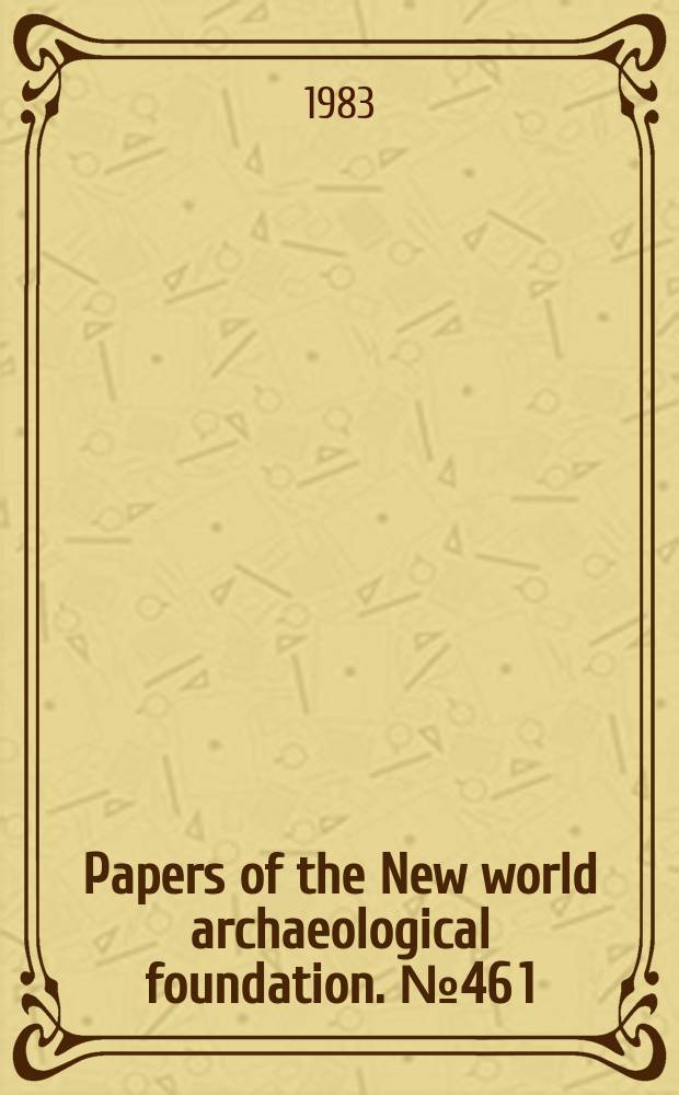 Papers of the New world archaeological foundation. №46[1] : Investigations at Edzná, Compeche, Mexico