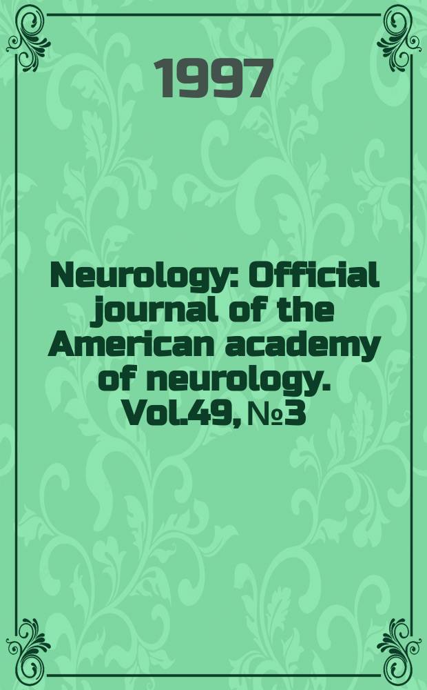 Neurology : Official journal of the American academy of neurology. Vol.49, №3