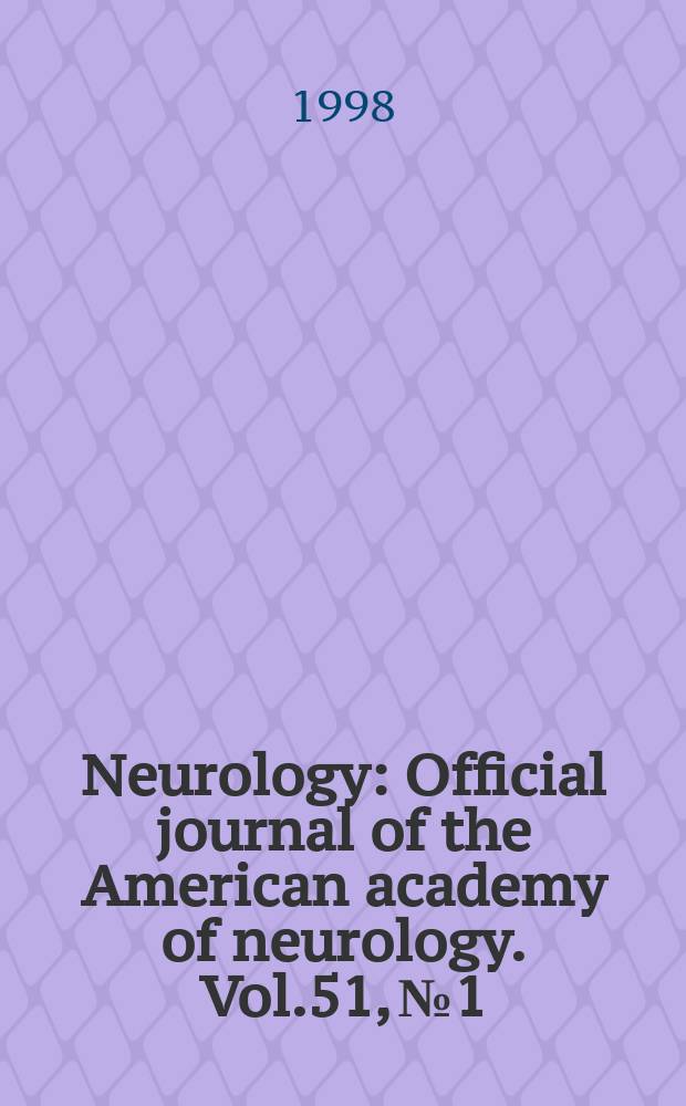 Neurology : Official journal of the American academy of neurology. Vol.51, №1