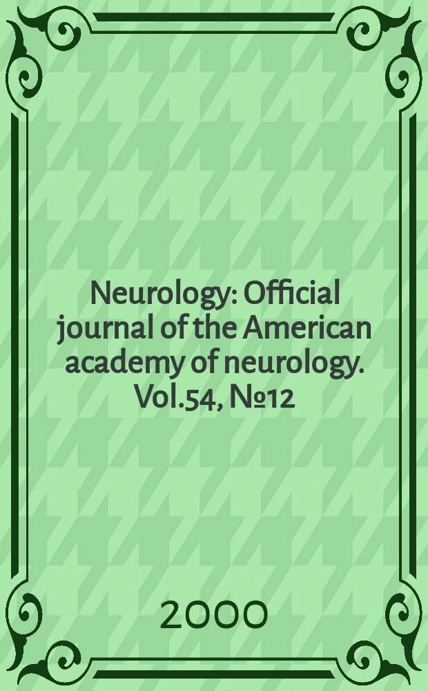 Neurology : Official journal of the American academy of neurology. Vol.54, №12