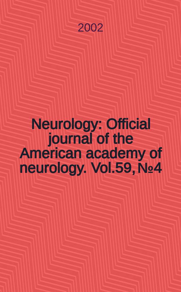 Neurology : Official journal of the American academy of neurology. Vol.59, №4