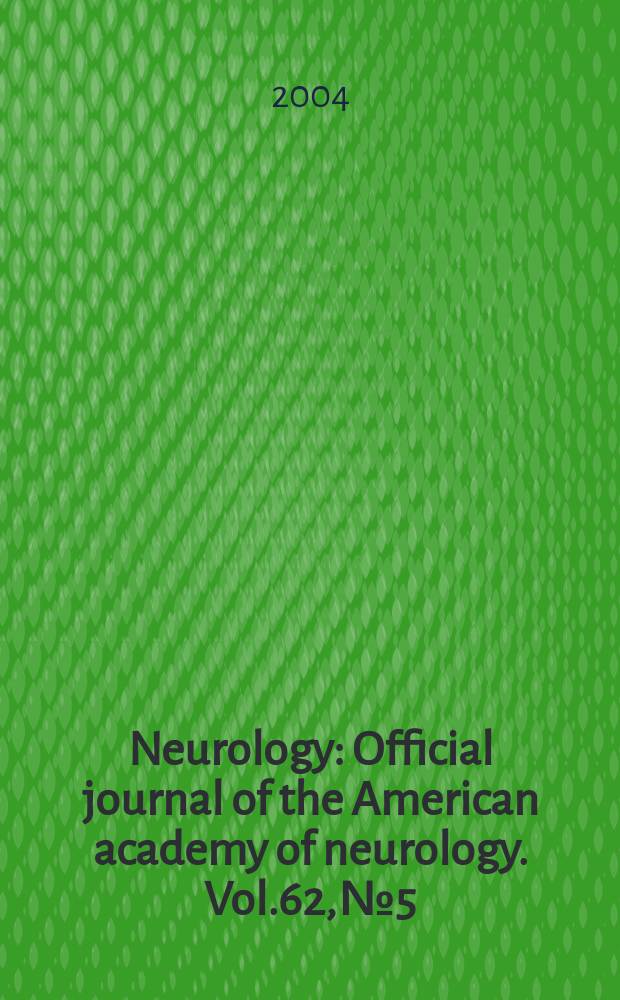Neurology : Official journal of the American academy of neurology. Vol.62, №5