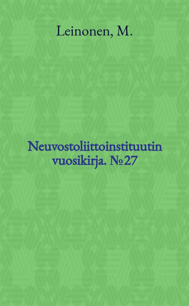 Neuvostoliittoinstituutin vuosikirja. №27 : Russian aspect, "temporal'naja lokalizacija" ...