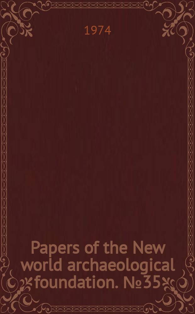 Papers of the New world archaeological foundation. №35 : The Olmec rock carvings at Pijijiapan, Chiapas ...