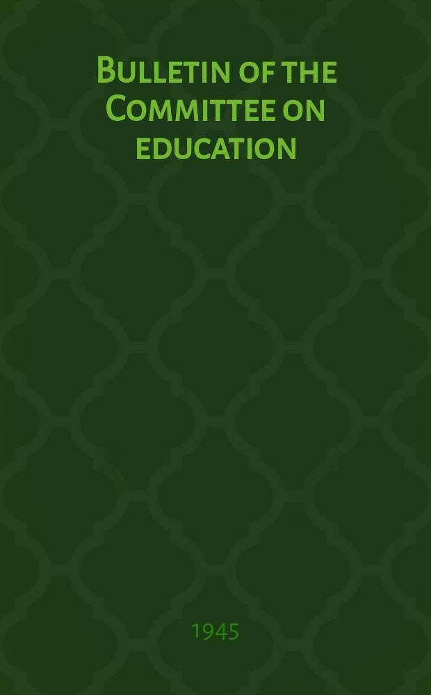 Bulletin of the Committee on education