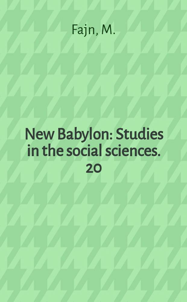 New Babylon : Studies in the social sciences. 20 : The journal des hommes libres de tous les pays 1792-1800