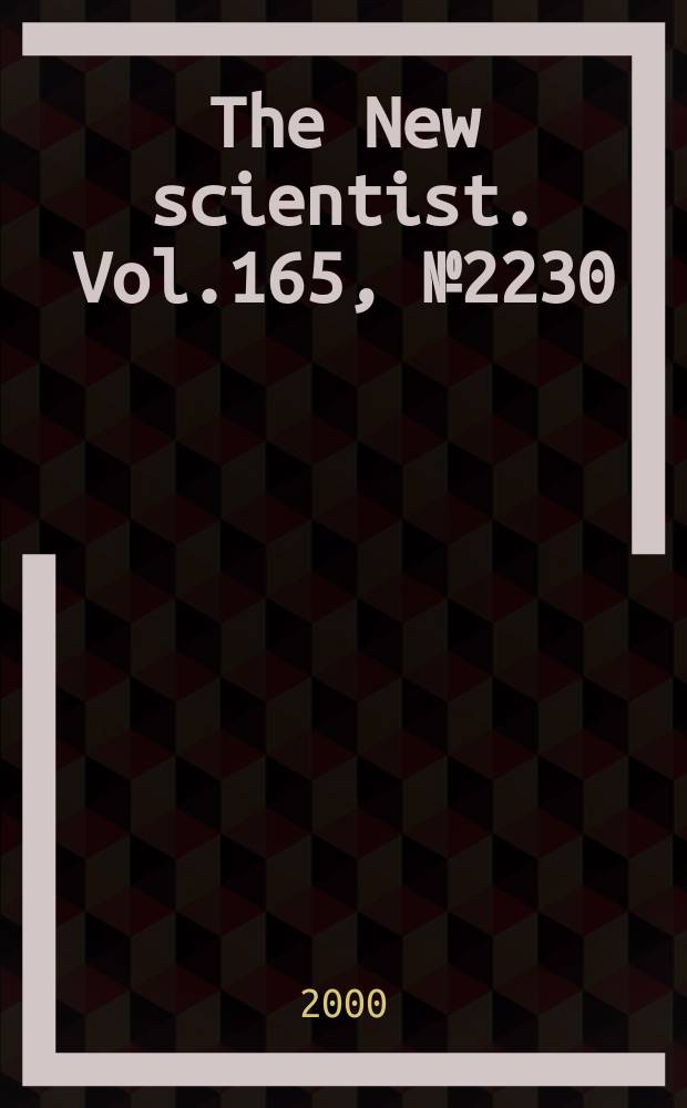The New scientist. Vol.165, №2230