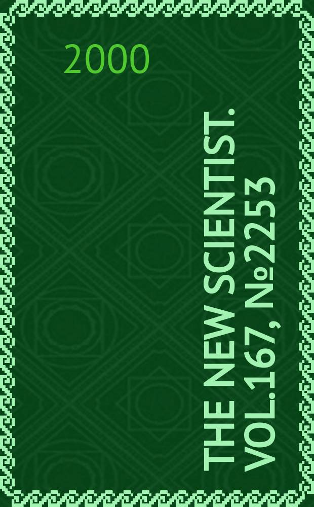 The New scientist. Vol.167, №2253