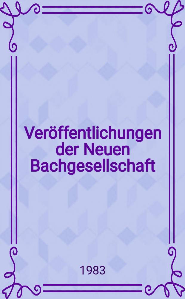 Veröffentlichungen der Neuen Bachgesellschaft