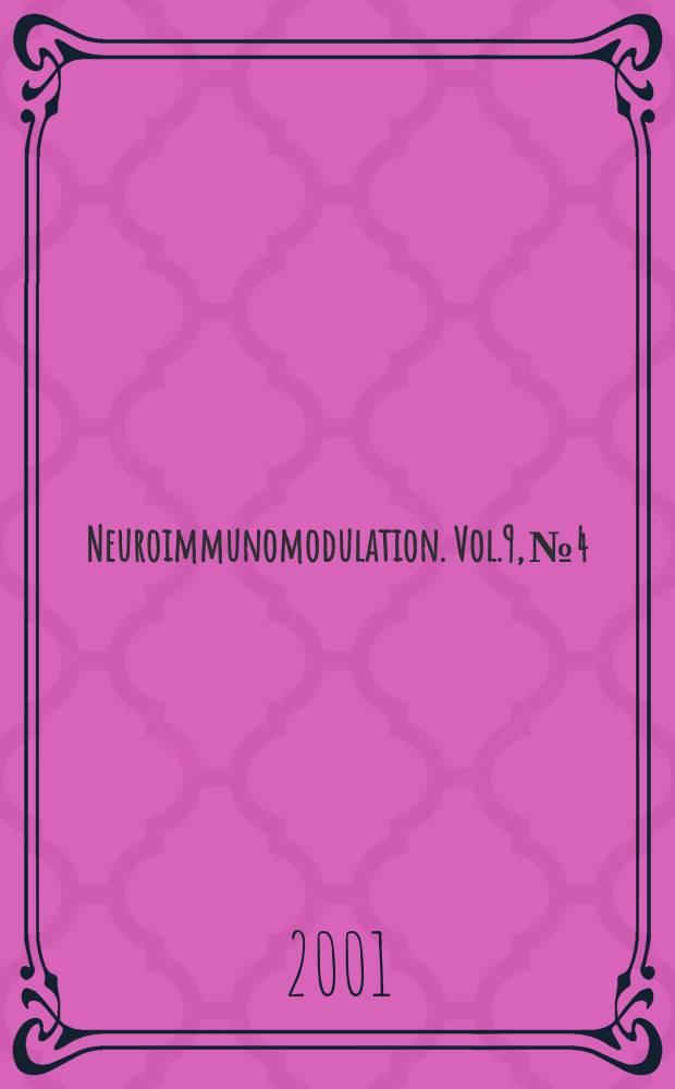 Neuroimmunomodulation. Vol.9, №4