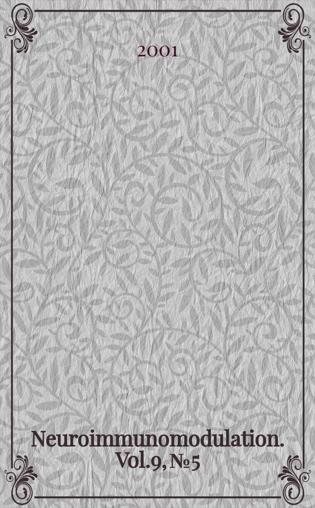 Neuroimmunomodulation. Vol.9, №5