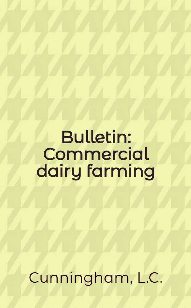 Bulletin : Commercial dairy farming