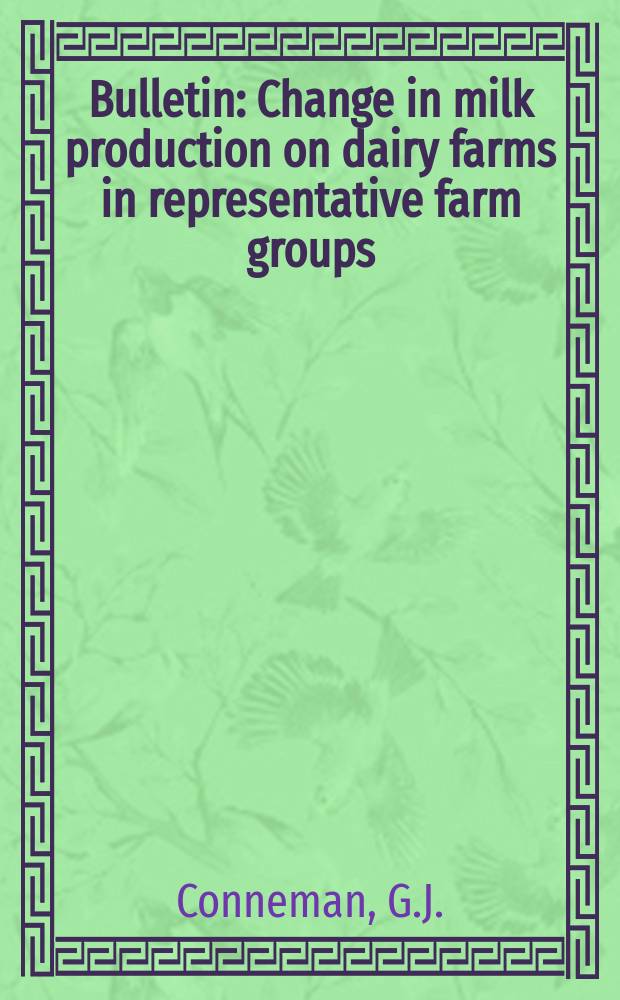 Bulletin : Change in milk production on dairy farms in representative farm groups