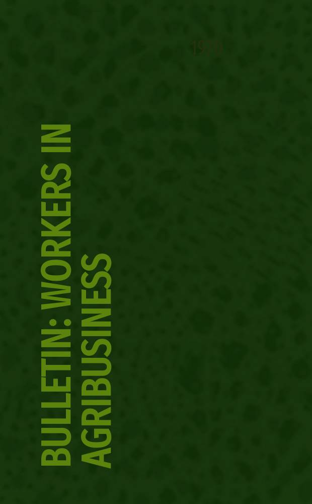 Bulletin : Workers in agribusiness