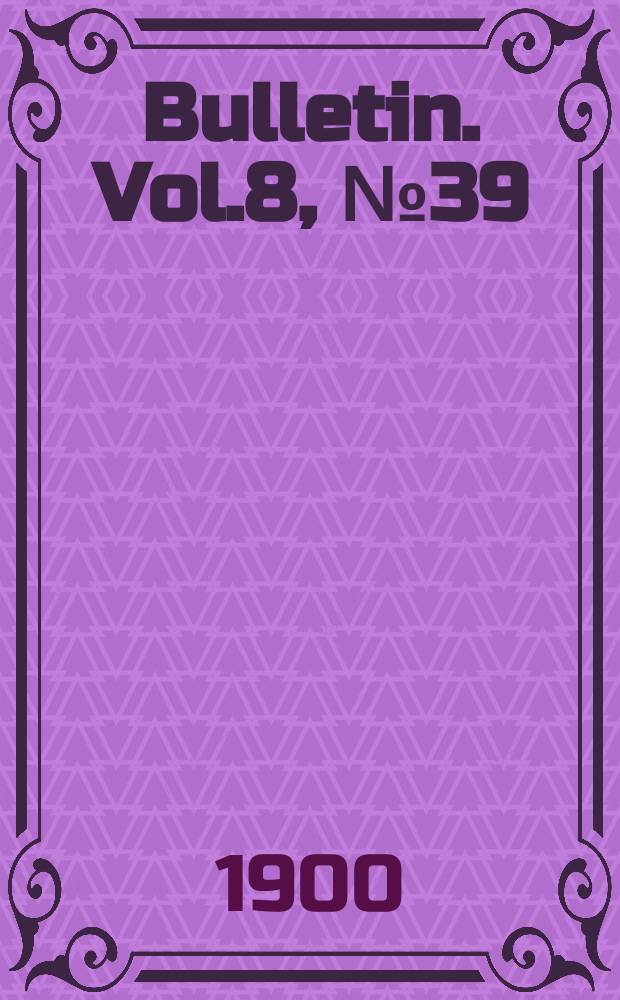 Bulletin. Vol.8, №39 : Paleontologic papers
