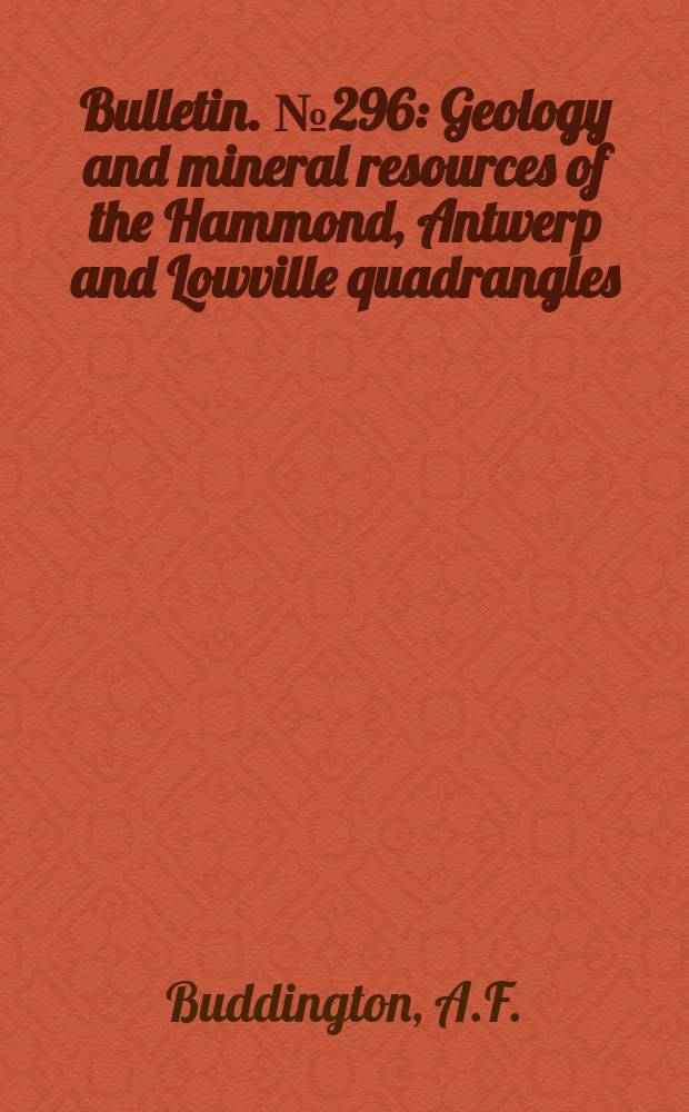 Bulletin. №296 : Geology and mineral resources of the Hammond, Antwerp and Lowville quadrangles