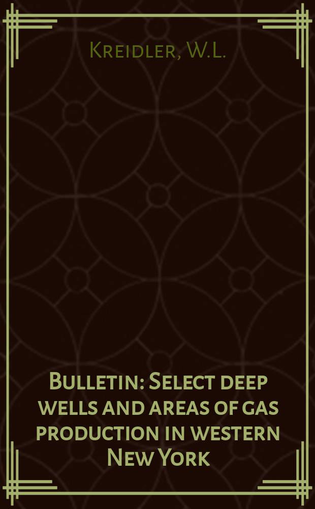 Bulletin : Select deep wells and areas of gas production in western New York