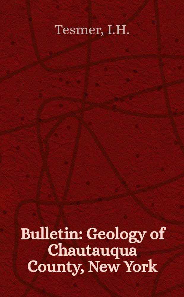 Bulletin : Geology of Chautauqua County, New York