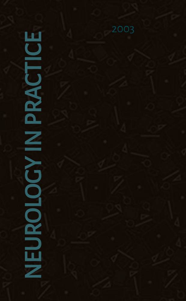 Neurology in practice : Contin. education suppl. to J. of neurology, neurosurgery & psychiatry. 2003, Iss.11 : Intensive care neurology and the autonomic nervous system