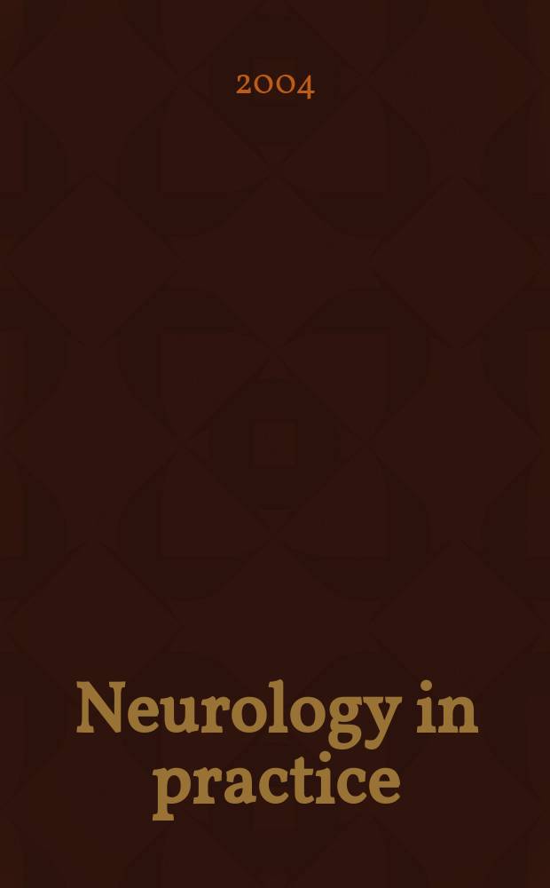 Neurology in practice : Contin. education suppl. to J. of neurology, neurosurgery & psychiatry. Iss.15 : Neuropharmacology, neurotoxicology and neuroendocrinology