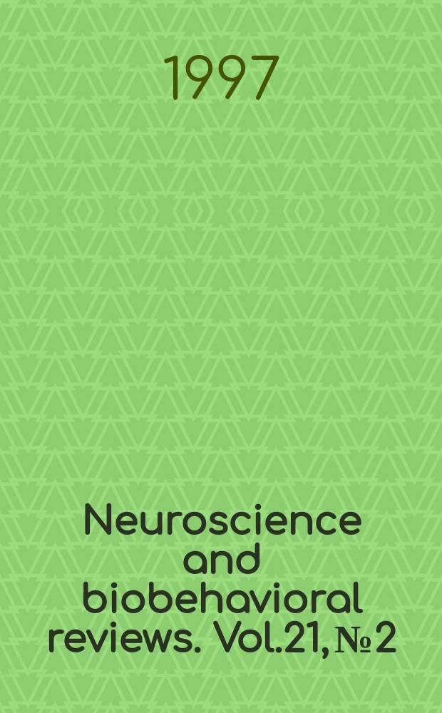 Neuroscience and biobehavioral reviews. Vol.21, №2 : Brain ischemia