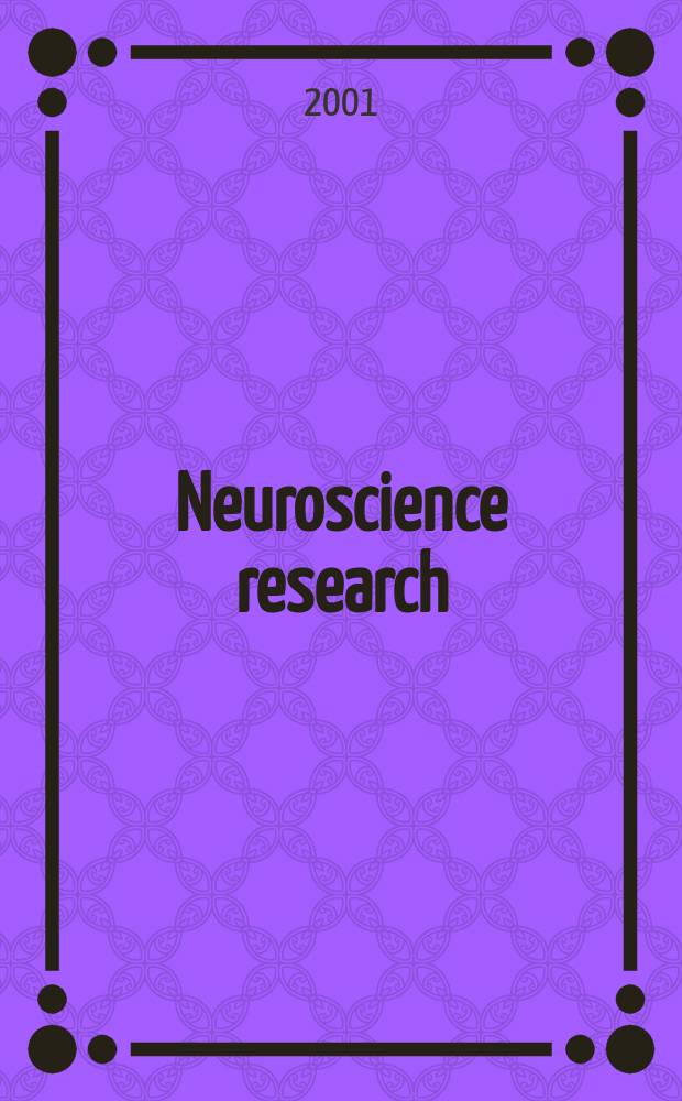 Neuroscience research : The offic. j. of the Japan neuroscience soc. Vol.41, №1
