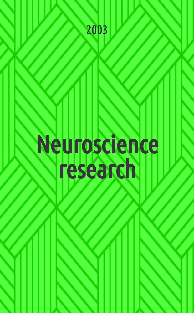 Neuroscience research : The offic. j. of the Japan neuroscience soc. Vol.46, №2