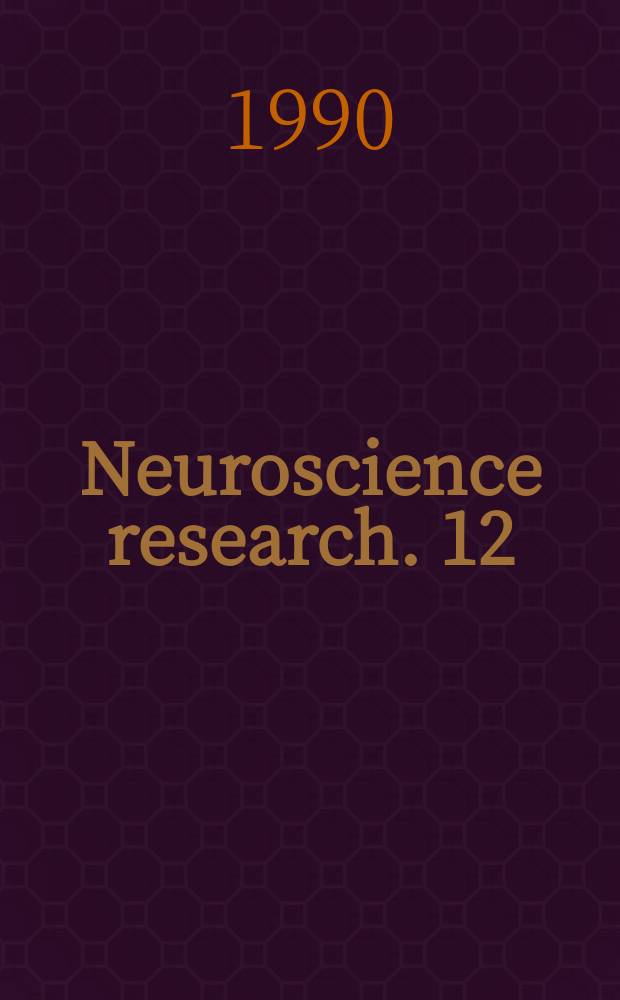 Neuroscience research. 12 : Taniguchi international symposium on the visual sciences (12; 1989; Katata )
