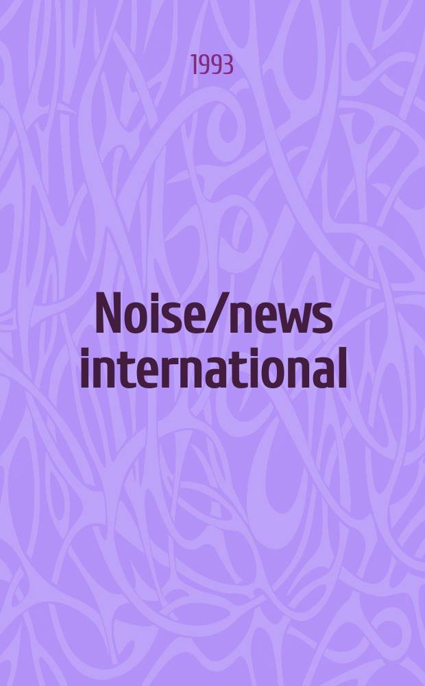 Noise/news international : A quart. news mag