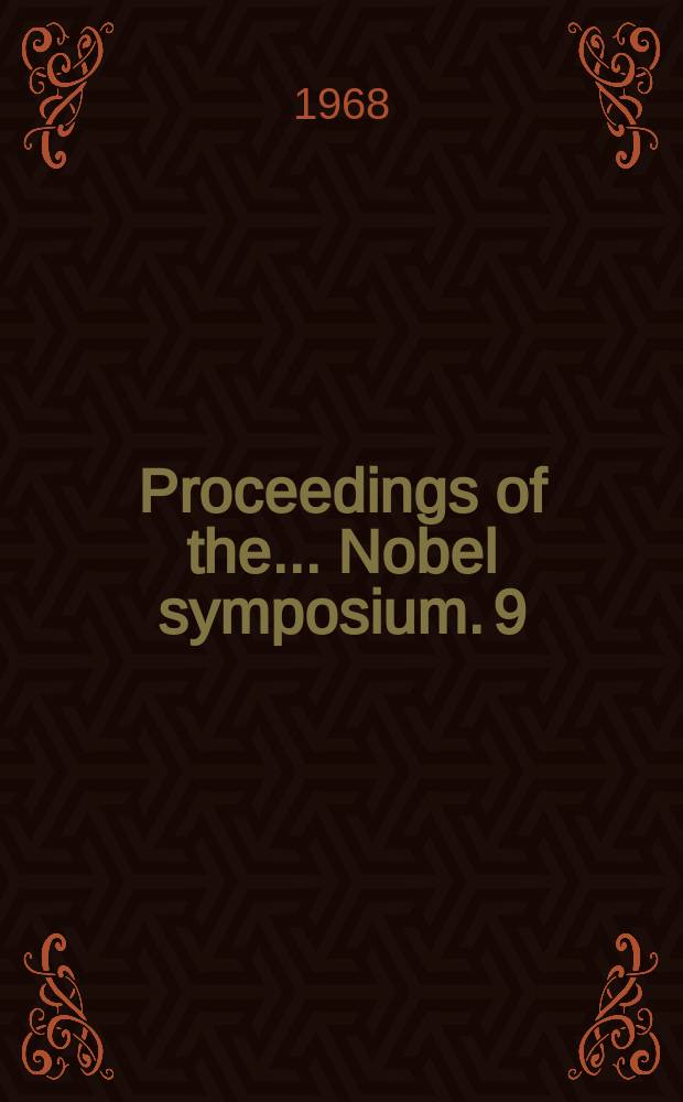 Proceedings of the ... Nobel symposium. 9 : Mass motions in solar flares and related phenomena