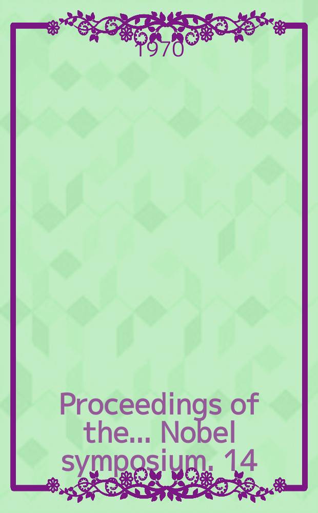 Proceedings of the ... Nobel symposium. 14 : The place of value in a world of facts