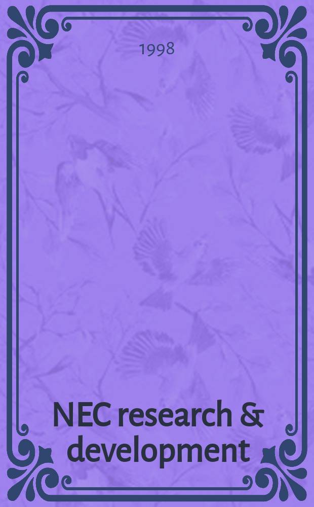 NEC research & development : Technical journal published by Nippon electric company. Vol.39, №2 : (Environmental technology)