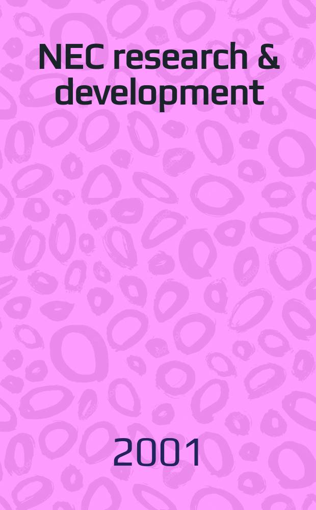 NEC research & development : Technical journal published by Nippon electric company. Vol.42, №3