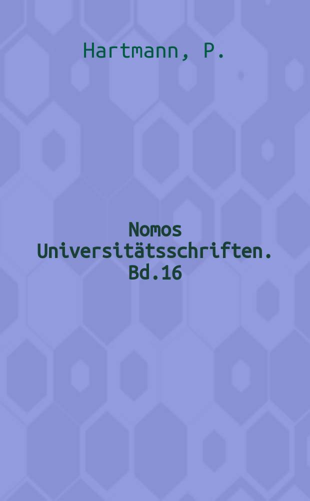 Nomos Universitätsschriften. Bd.16 : Beziehungen zwischen Staat und Wirtschaft