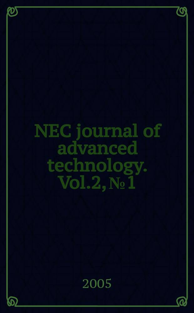 NEC journal of advanced technology. Vol.2, №1