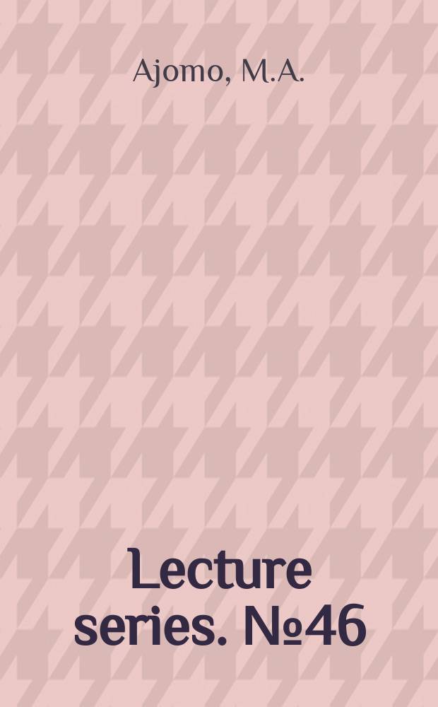 Lecture series. №46 : International peace a security