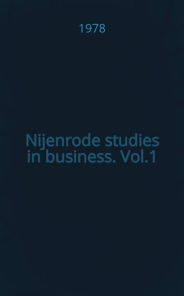 Nijenrode studies in business. Vol.1 : Trends in managerial and financial accounting