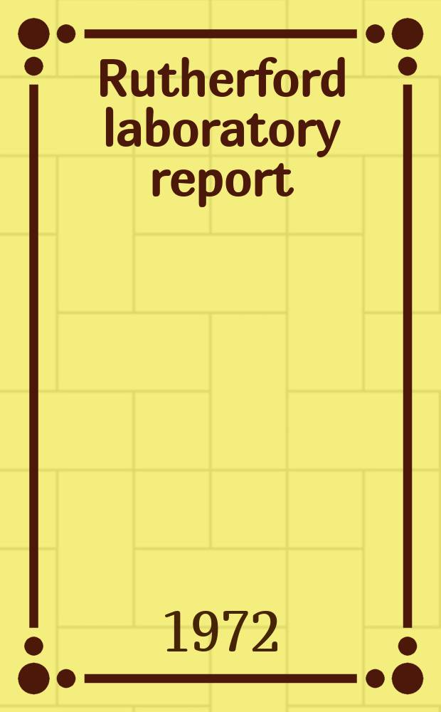Rutherford laboratory report