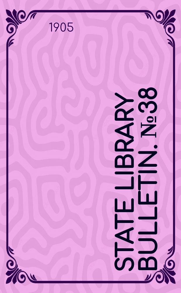 State library bulletin. №38