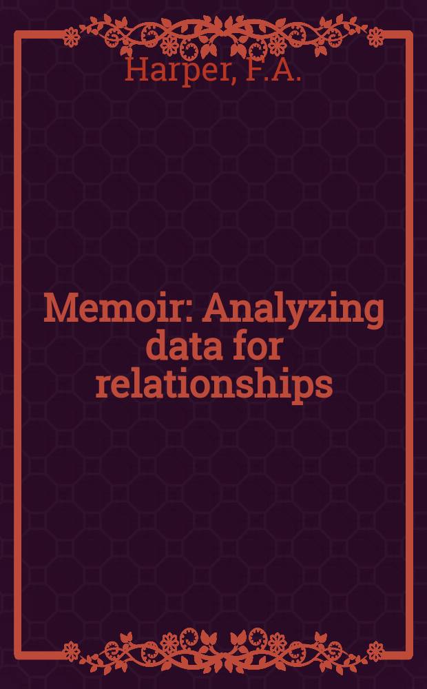 Memoir : Analyzing data for relationships