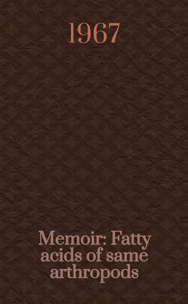 Memoir : Fatty acids of same arthropods