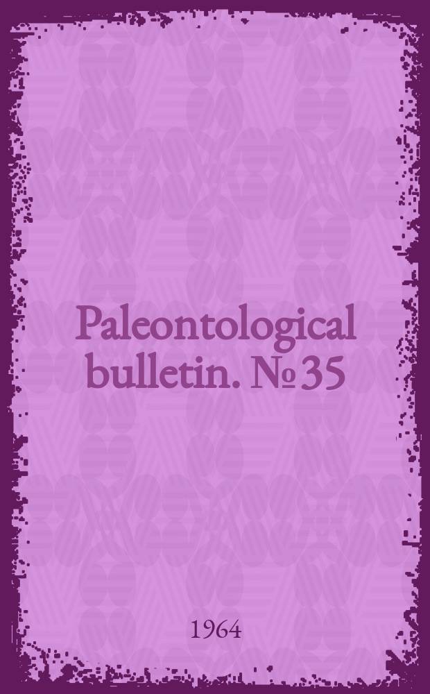 Paleontological bulletin. №35 : Permian brachiopods of New Zealand